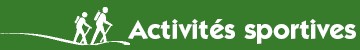 Sport : Activit�s de loisirs et pleine nature en Provence Verte