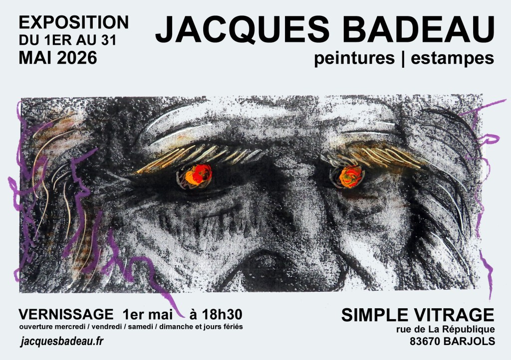 Exposition : Jacques Badeau - peintures, estampes